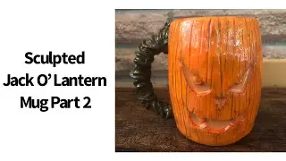 How to Make a Sculpted Jack O’ Lantern Mug (Part 2)