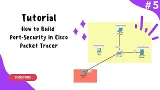 How to Build Port Security in Cisco Packet Tracer