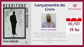 Negritude sem identidade - Érico Andrade