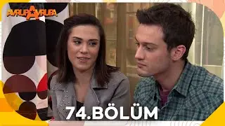 Avrupa Avrupa 74. Bölüm 