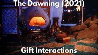 The Dawning (2021) Gift Interactions [4K] - Destiny 2