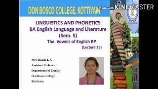 LINGUISTICS & PHONETICS BA ENGLISH LANGUAGE & LITERATURE S5 LECTURE 25 THE VOWELS OF ENGLISH  RP