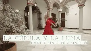 LA CUPULA Y LA LUNA | DANIEL MARTINEZ MARTÍN
