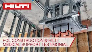How PCL Construction simplified medical support installation with Hilti MT Systems