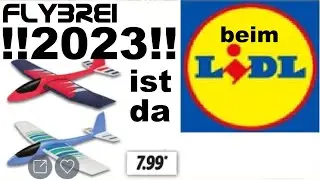 Lidl Segelflieger 2023 er ist auch in Deutschland da - Lidl Glider ab 12.06.2023
