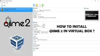 How to download and Install QIIME 2 using Virtual Box ?