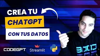 Crea tu ChatGPT con tus propios datos (CodeGPT + Python + Streamlit)