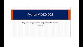Python Programming | 28 | Logistic Regression in Python  | Venky