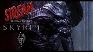 Стрим The elder scrolls V skyrim #5 - Вампиры!