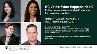 BC Votes: What Happens Next? Policy consequences and paths forward for municipal politics