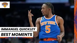 Immanuel Quickley's TOP PLAYS of the 2022-23 Season
