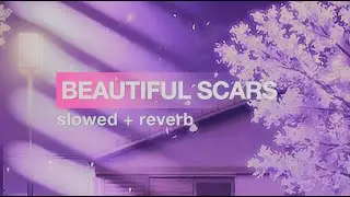 Beautiful Scars - Maximillian ⟬Slowed + Reverb + Lyrics⟭