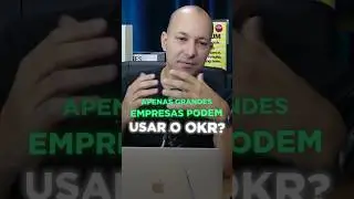 Apenas grandes empresas podem usar OKR?