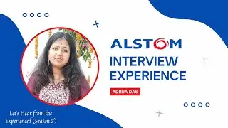 ALSTOM Interview Experience | On-Campus drive 2023 | NIT Agartala
