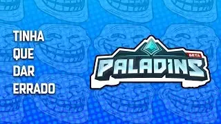 Essa partida tinha que dar errado - Paladins ‹ LucasMori! ›