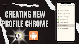 How to Create a New Profile on Google Chrome in Android | Easy and Fast
