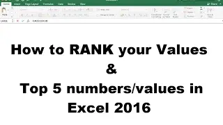 How to : Rank values in excel & get Top 5 numbers in Excel 2016