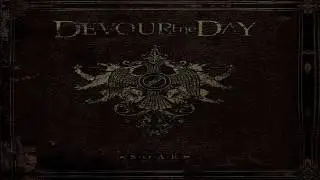 Devour The Day - Fake It To Make It
