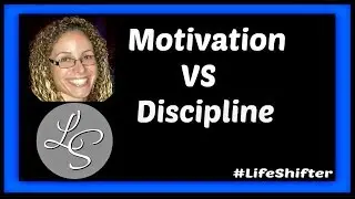 Motivation VS Discipline