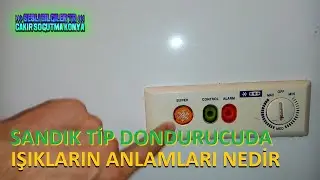 DERİN DONDURUCU ÜZERİNDEKİ IŞIKLARIN ANLAMI NEDİR - ALARM - ARIZA ! - D.G.Produc - Çakır Soğutma