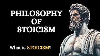 What is Stoicism? Philosophy Of Stoicism Explained | Marcus Aurelius