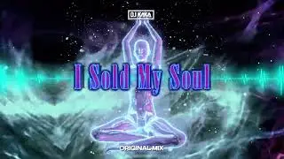 DJ KAKA - I Sold My Soul (Original Mix)