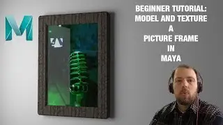 Tutorial #2: Model a Picture Frame - Autodesk Maya - Beginner