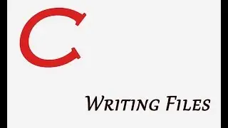 24 - C writing to Files