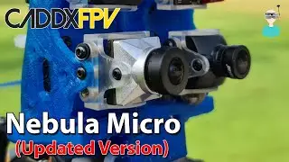 Caddx Nebula Micro (Updated Version) - Analog FPV Side By Side Comparison