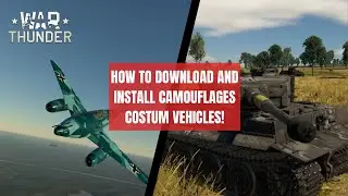 War Thunder  #02 Download and Install Skin Costum Vehicles War Thunder