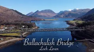 Ballachulish Bridge - Loch Leven / The Dragon's Tooth - Glenachulish (Scotland) 4K