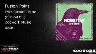 Fusion Point - From Paradise To Hell (Original Mix)