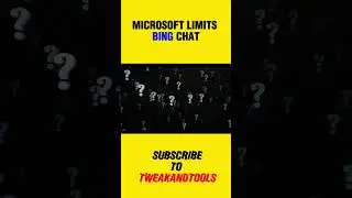 MICROSOFT LIMITS BING CHAT