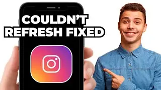 HOW TO FIX INSTAGRAM REFRESH FEED ERROR 2025!