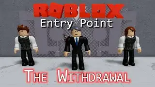 Гайд по миссии The Withdrawal в Entry point