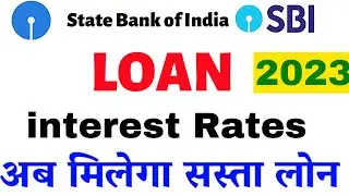 sbi bank loan interest rates 2023 | sbi bank loan interest rates 2023latest| sbi bank loan interest