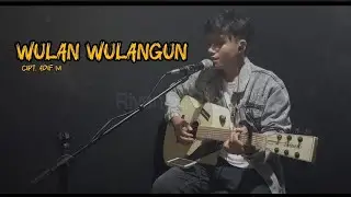 WULAN WULANGUN - COVER AKUSTIK RIVAN RAINBOW