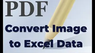 Convert Image to Excel Data: Excel | Ultimate Guide.