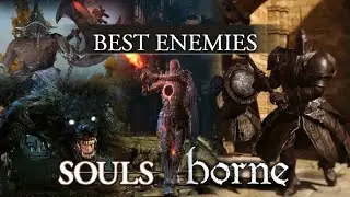 Ranking the Best Soulsborne Enemies