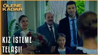Dağhan Ailesi İle Kız İstemeye Gitti! | Ölene Kadar 1. Bölüm