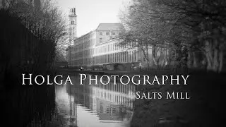 Holga 120n Photography, Salts Mill & Village