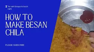 Besan ka chila Recipe 😋😋😋