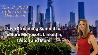 Come to a Live Streaming Educational Summit!