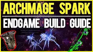 ARCHMAGE SPARK ENDGAME BUILD GUIDE (30-100 DIV Budget)