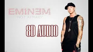 🎧Eminem - Not Afraid [8D AUDIO] 4K ULTRA HD🎧