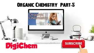Organic Chemistry-5