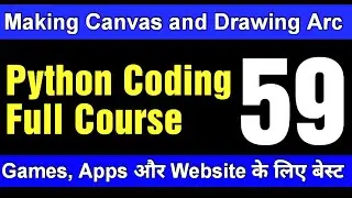 Python GUI - Tkinter in Python - How to make Canvas and Draw Arc