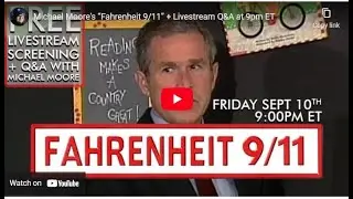 Michael Moore's Fahrenheit 9/11 Documentary