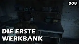 DIE ERSTE WERKBANK | The Last of Us PART I | #008
