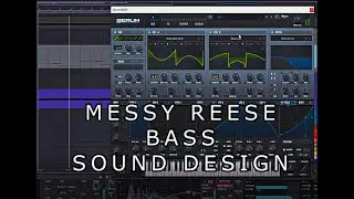 messy REESE BASS sound design tutorial